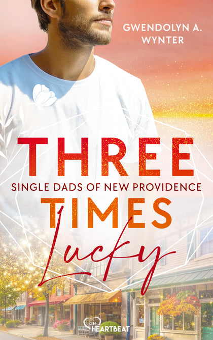 Cover: Three Times Lucky (E-Book) von Gwendolyn A. Wynter