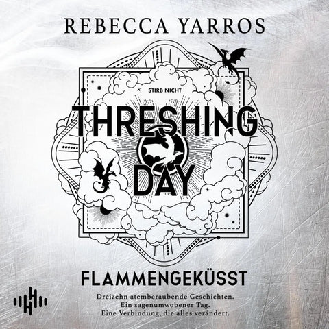 Threshing Day - Flammengeküsst