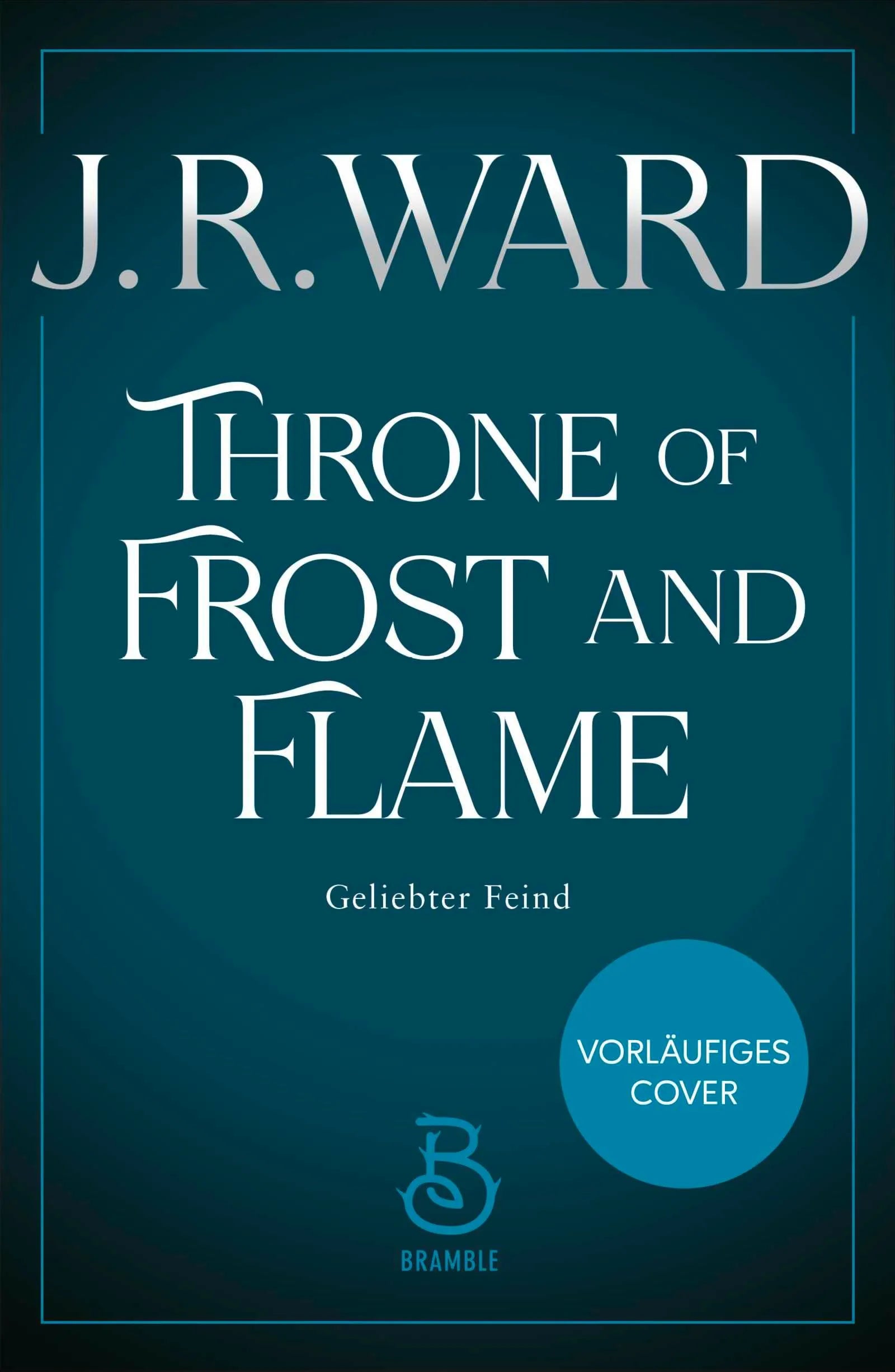 Cover: Throne of Frost and Flame (Hardcover) von J. R. Ward