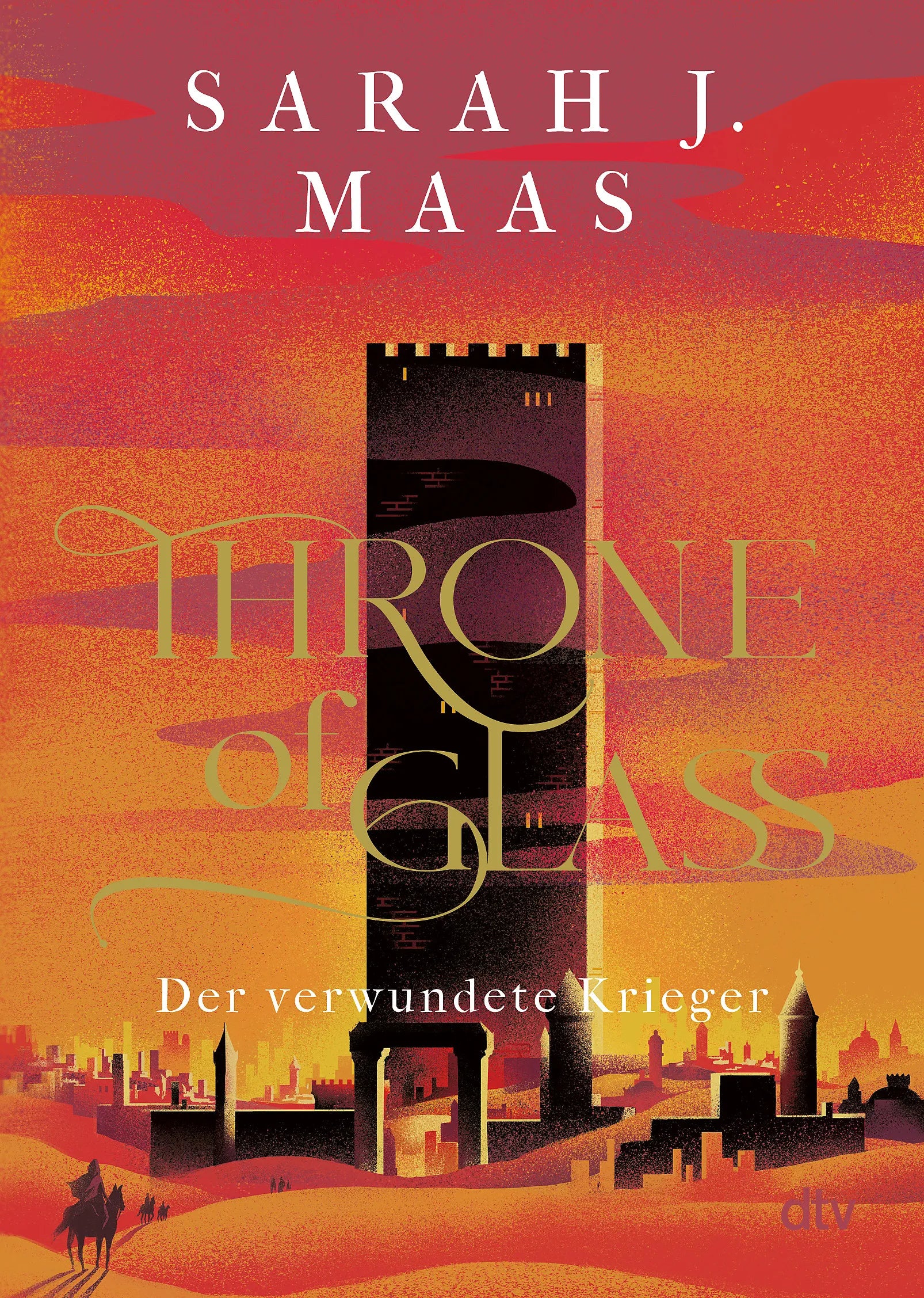 Buchcover von 'Throne of Glass – Der verwundete Krieger' - Taschenbuch von Sarah J. Maas