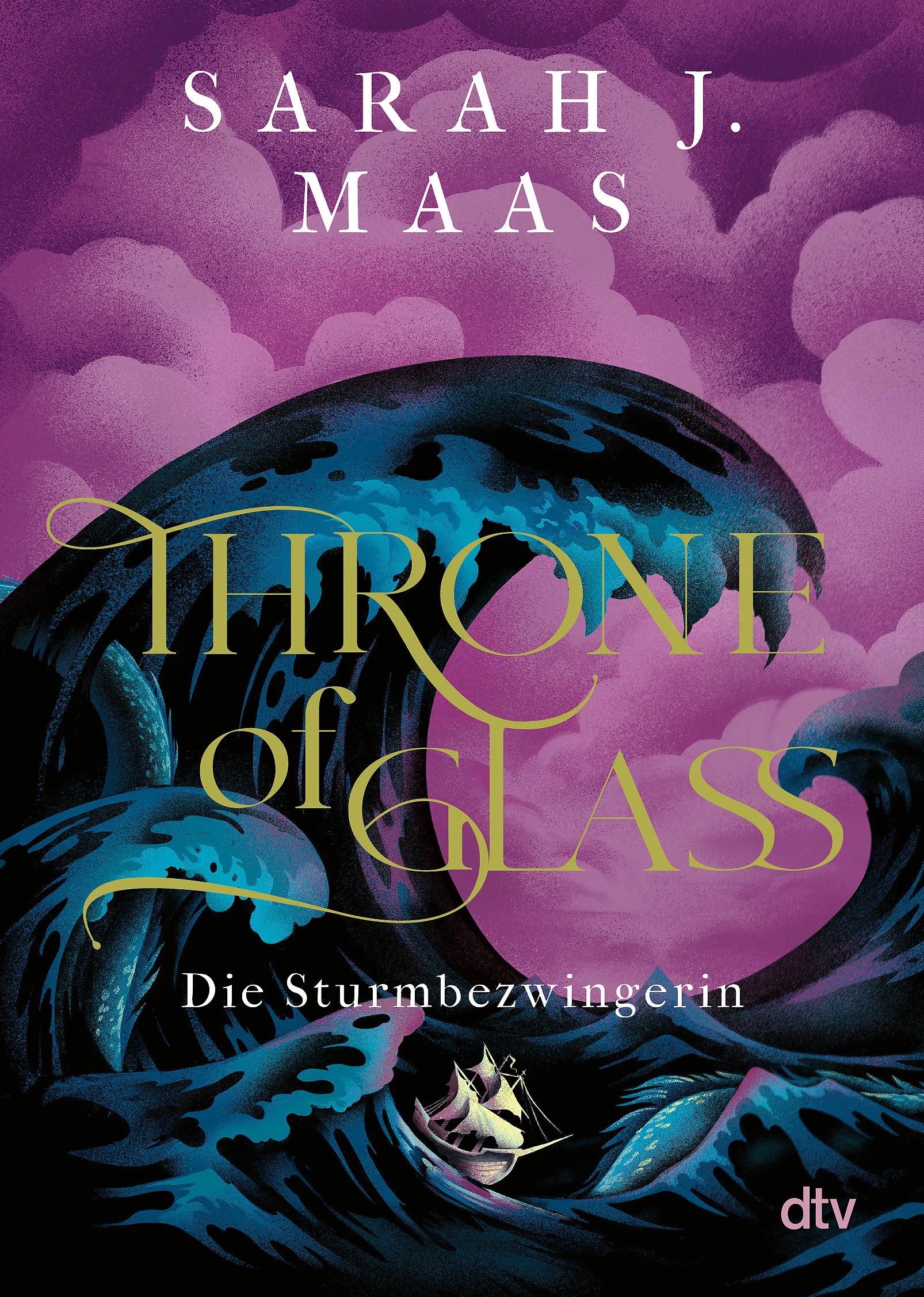 Buchcover von 'Throne of Glass – Die Sturmbezwingerin' - Taschenbuch von Sarah J. Maas
