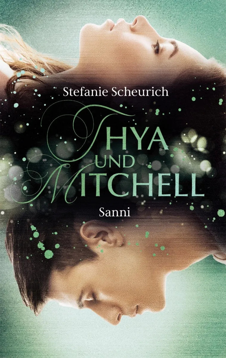 Cover: Thya und Mitchell - Prequel (E-Book) von Stefanie Scheurich