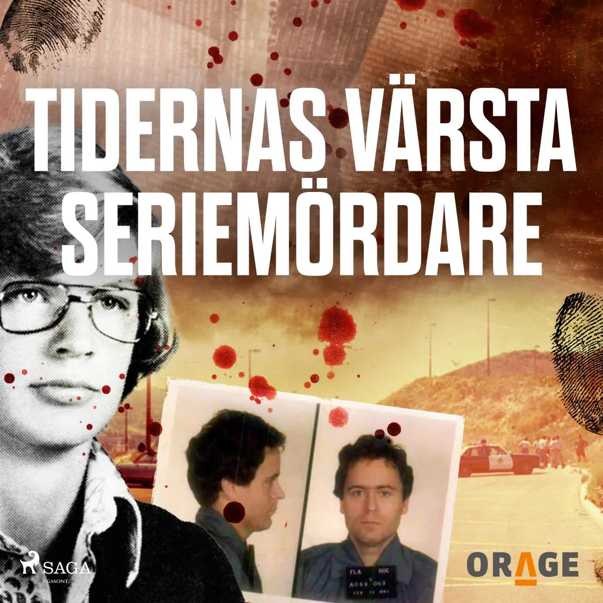 Cover: Tidernas värsta seriemördare (Hörbuch Download) von Orage