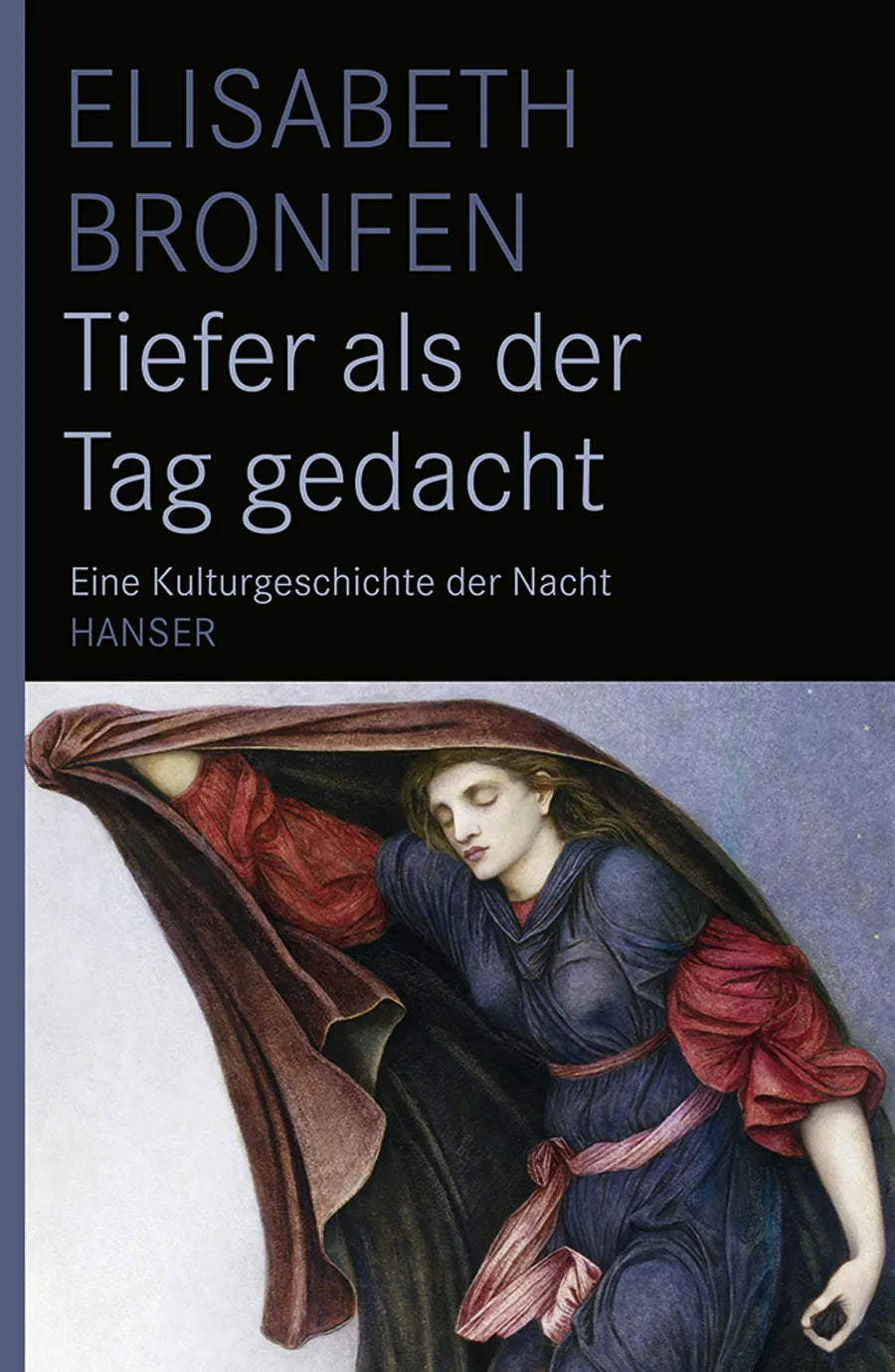 Buchcover von 'Tiefer als der Tag gedacht' - Gebundene Ausgabe von Elisabeth Bronfen