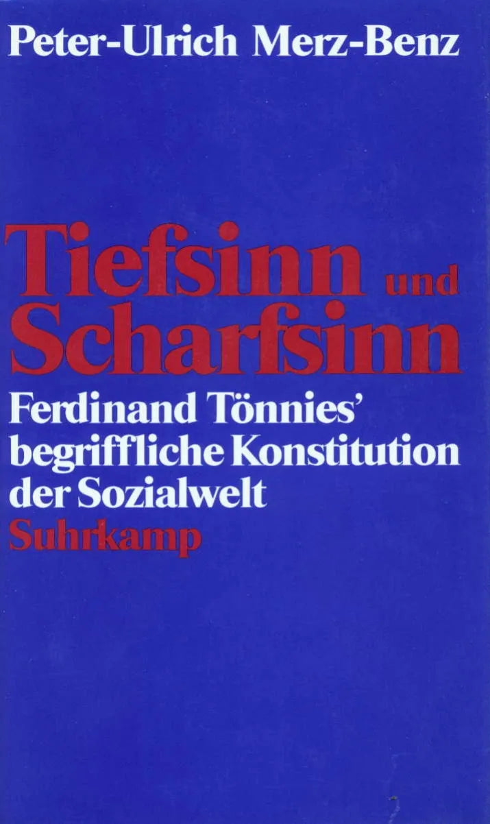 Buchcover von 'Tiefsinn und Scharfsinn' - Gebundene Ausgabe von Peter-Ulrich Merz-Benz