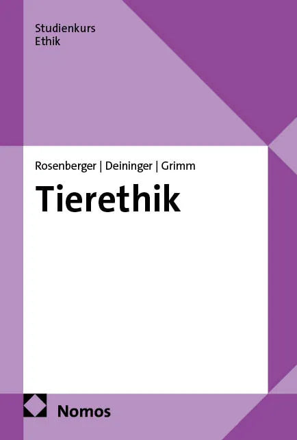 Cover: Tierethik (E-Book) von Michael Rosenberger