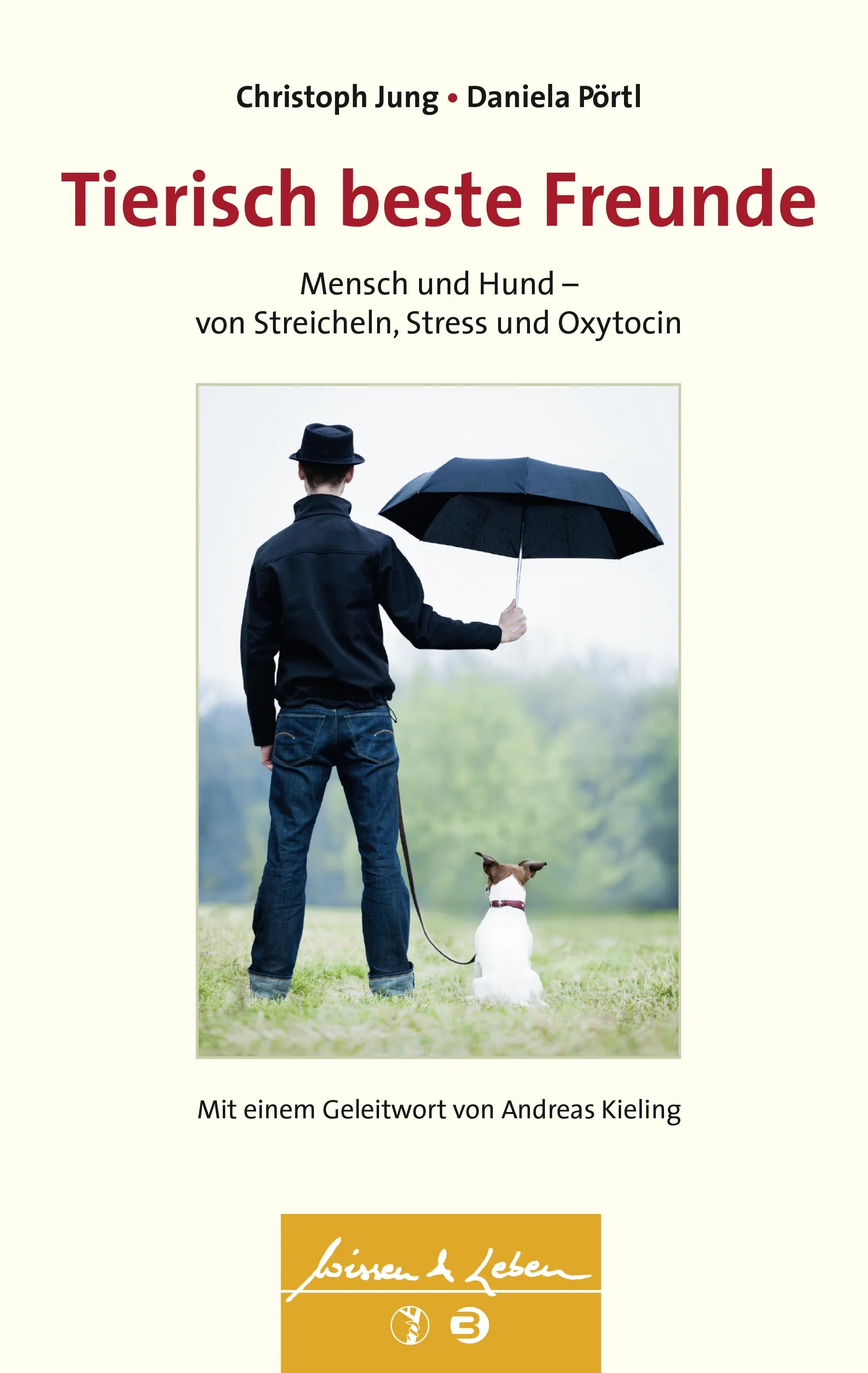 Buchcover von 'Tierisch beste Freunde' - Paperback von Christoph Jung