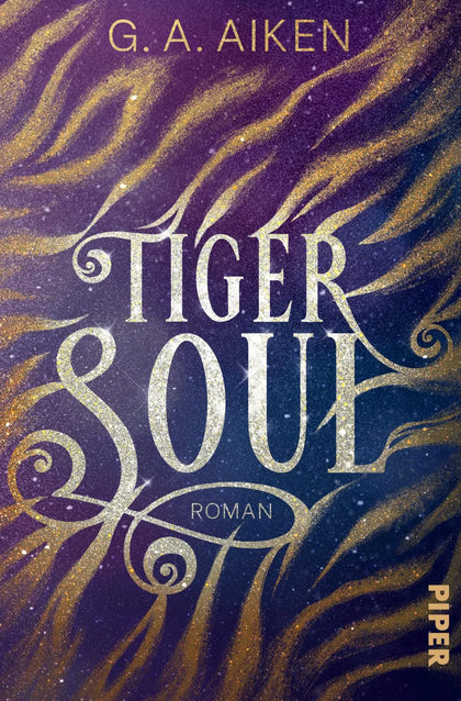 Buchcover von 'Tiger Soul' - Taschenbuch von G. A. Aiken