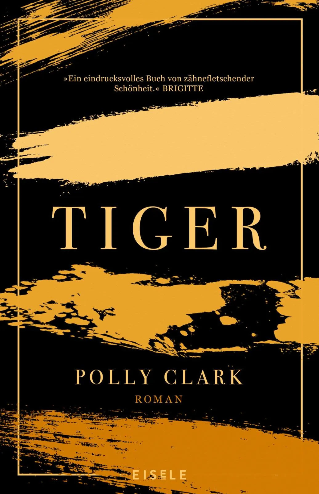 Buchcover von 'Tiger' - Taschenbuch von Polly Clark