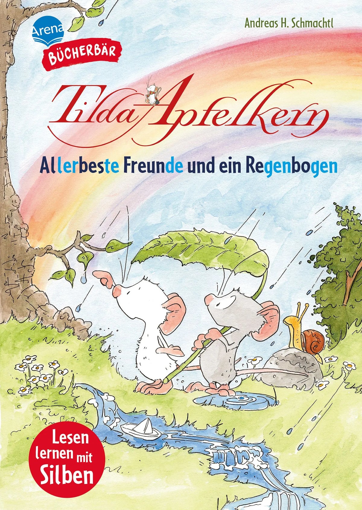 Cover: Tilda Apfelkern. Allerbeste Freunde und ein Regenbogen (Hardcover) von Andreas H. Schmachtl