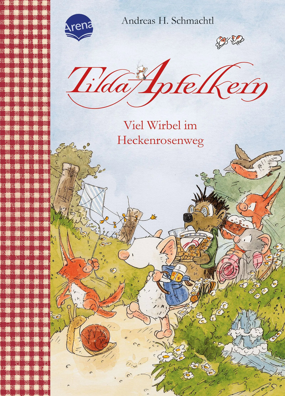 Cover: Tilda Apfelkern. Viel Wirbel im Heckenrosenweg (Hardcover) von Andreas H. Schmachtl