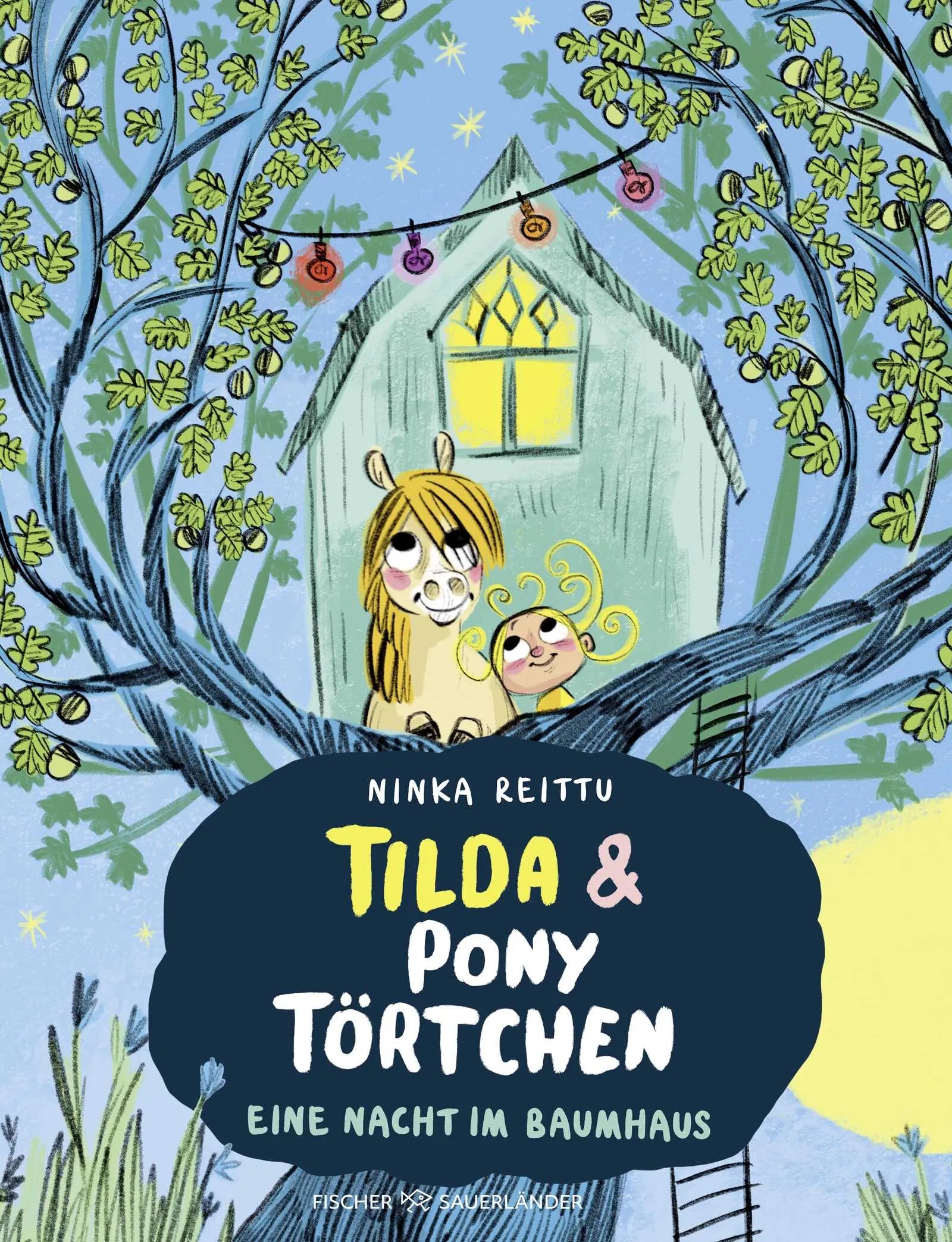 Buchcover von 'Tilda und Pony Törtchen - Eine Nacht im Baumhaus' - Gebundene Ausgabe von Ninka Reittu