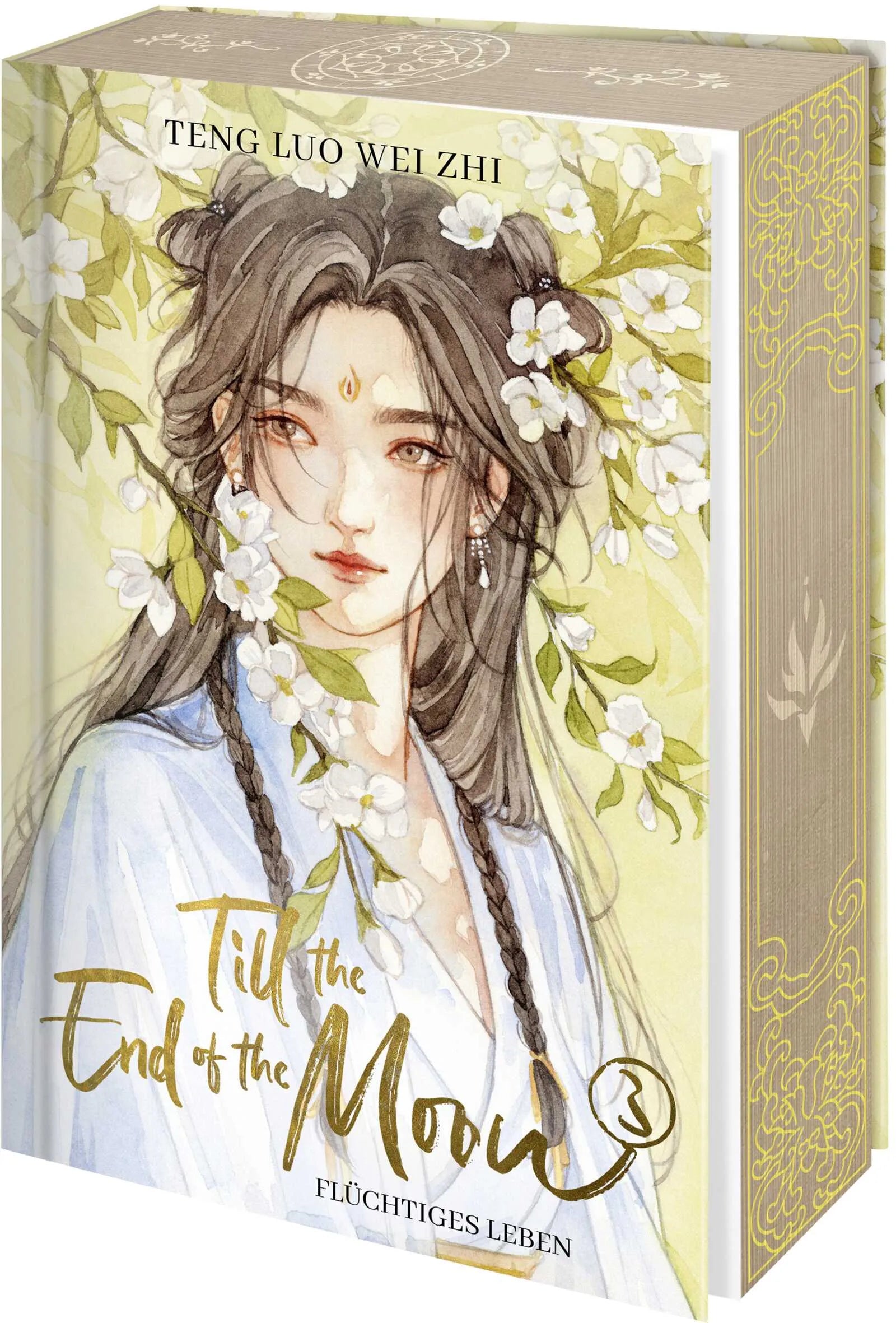 Buchcover von 'Till the End of the Moon 3' - Gebundene Ausgabe von Teng Luo Wei Zhi