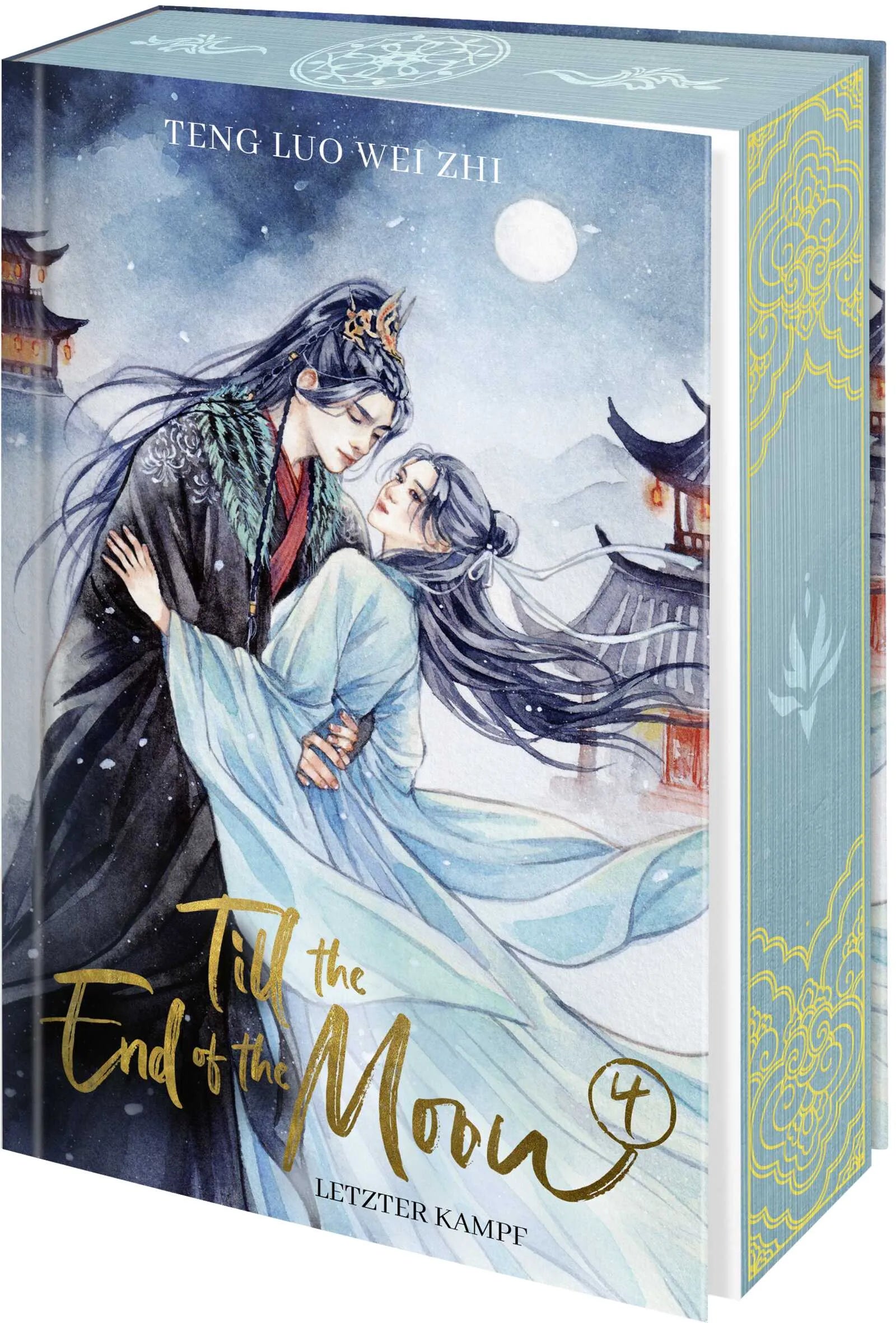 Buchcover von 'Till the End of the Moon 4' - Gebundene Ausgabe von Teng Luo Wei Zhi
