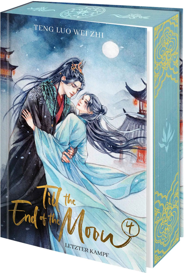 Cover: Till the End of the Moon 4 (Hardcover) von Teng Luo Wei Zhi