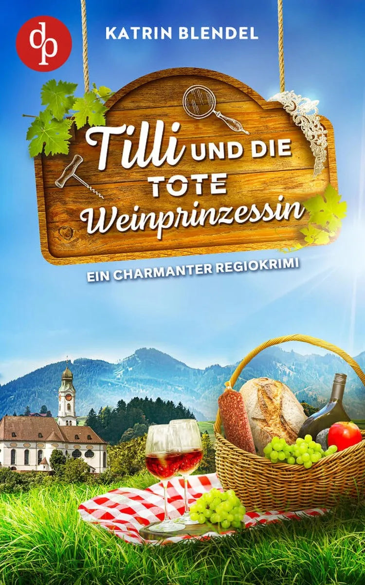 Cover: Tilli und die tote Weinprinzessin | Ein charmanter Regiokrimi (E-Book) von Katrin Blendel