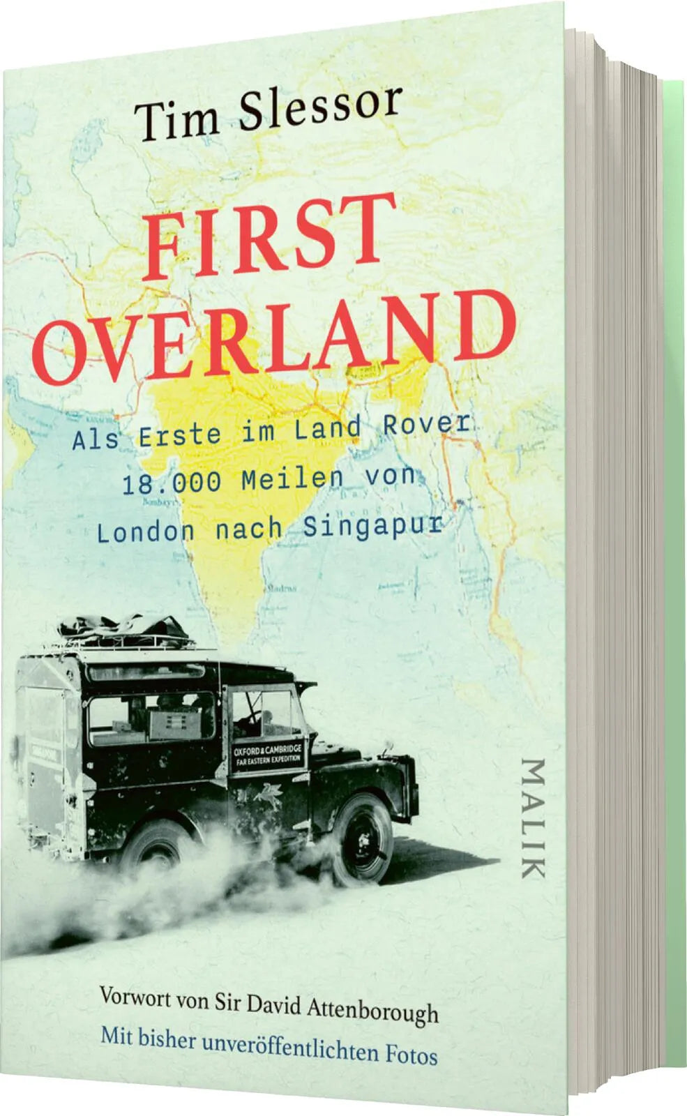 Produktansicht: First Overland. Als Erste im Land Rover 18.000 Meilen von London nach Singapur (Gebundene Ausgabe)