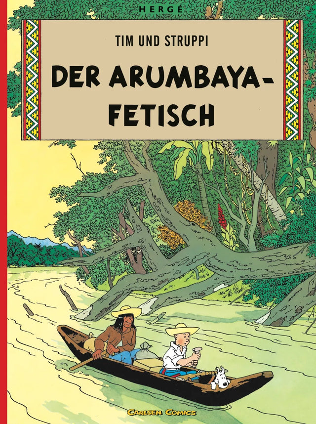 Buchcover von 'Tim und Struppi: Der Arumbaya-Fetisch' - Taschenbuch von Hergé