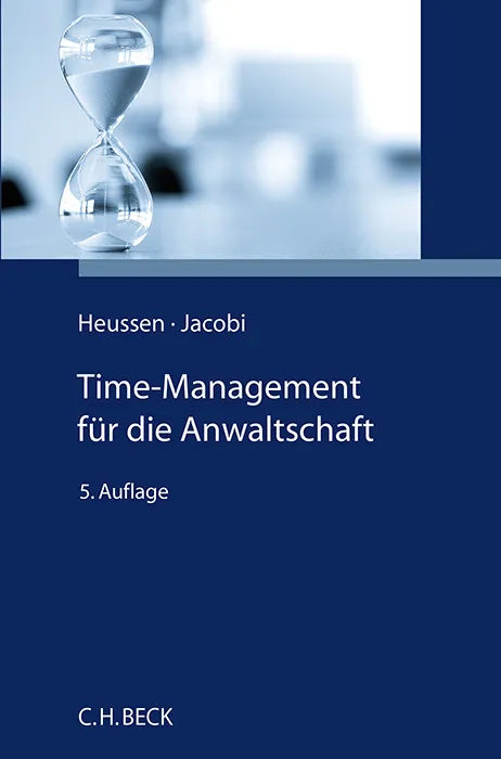Buchcover von 'Time-Management für die Anwaltschaft' - Taschenbuch von Benno Heussen