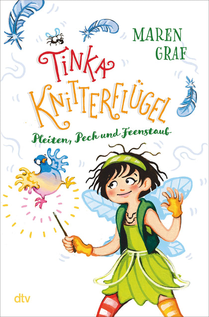 Buchcover von 'Tinka Knitterflügel – Pleiten, Pech und Feenstaub' - Gebundene Ausgabe von Maren Graf