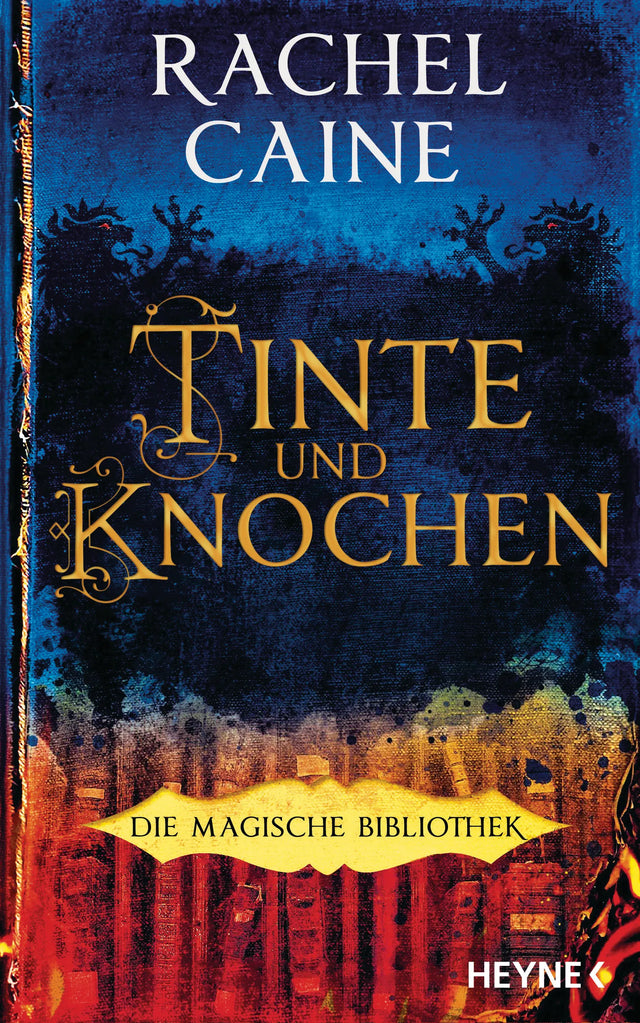 Cover: Tinte und Knochen – Die Magische Bibliothek (E-Book) von Rachel Caine