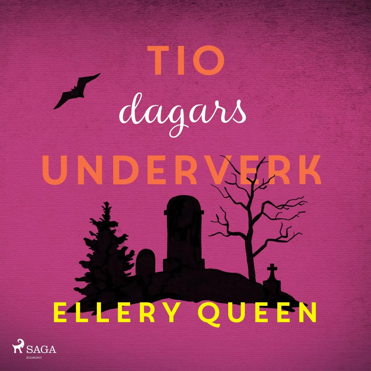 Cover: Tio dagars underverk (Hörbuch Download) von Ellery Queen