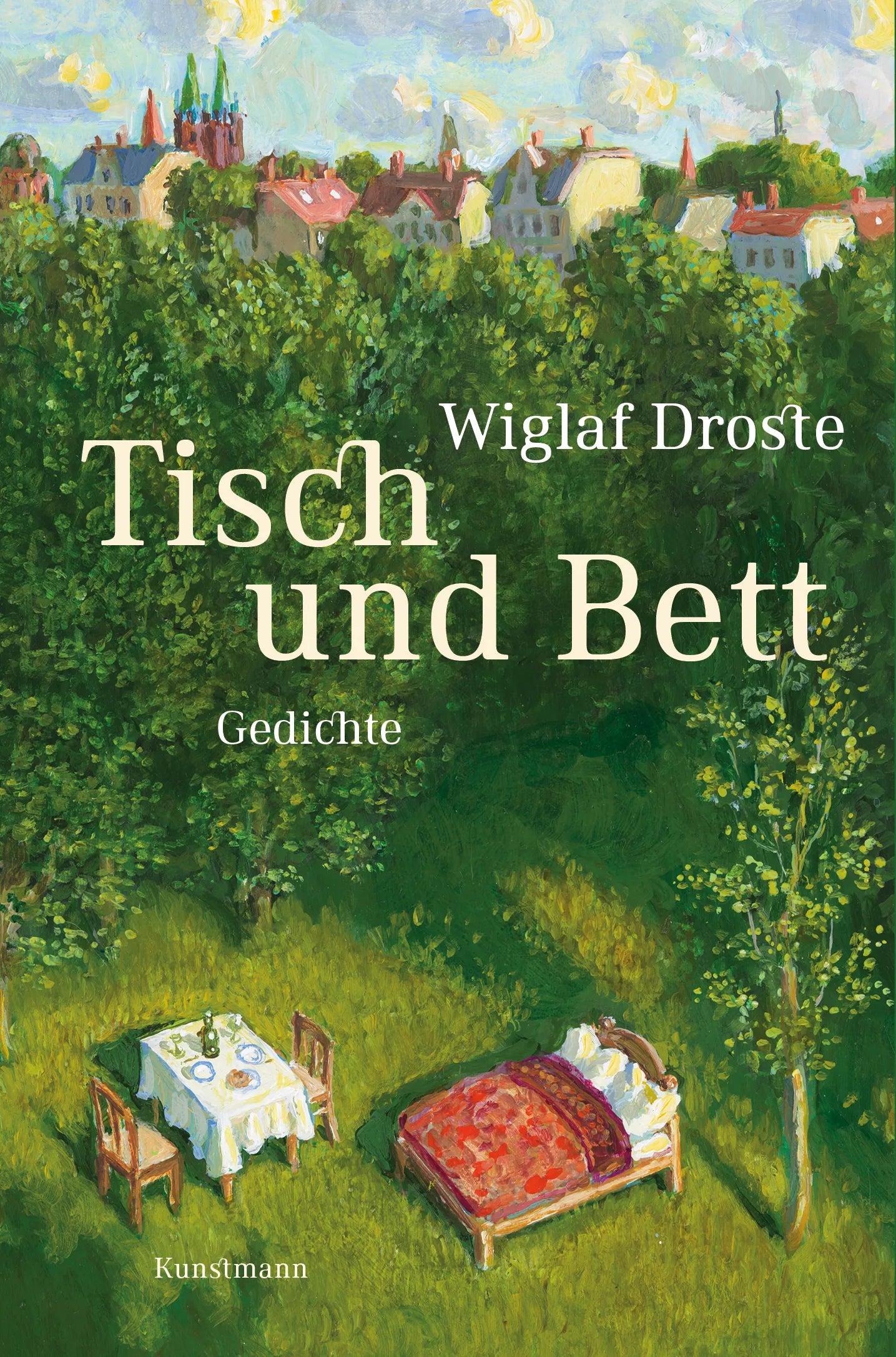 Buchcover von 'Tisch und Bett' - Gebundene Ausgabe von Wiglaf Droste