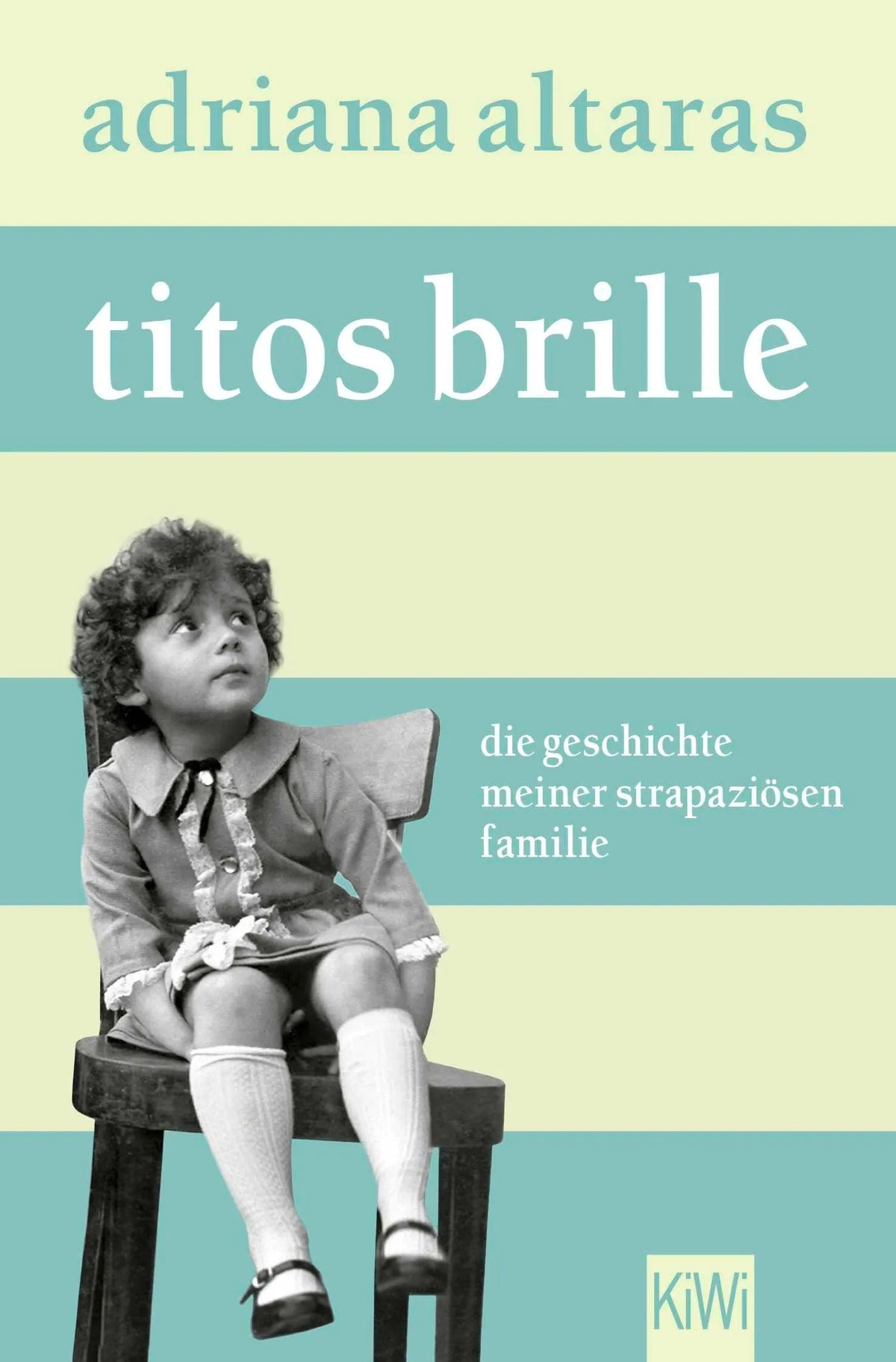 Cover: Titos Brille (Taschenbuch) von Adriana Altaras