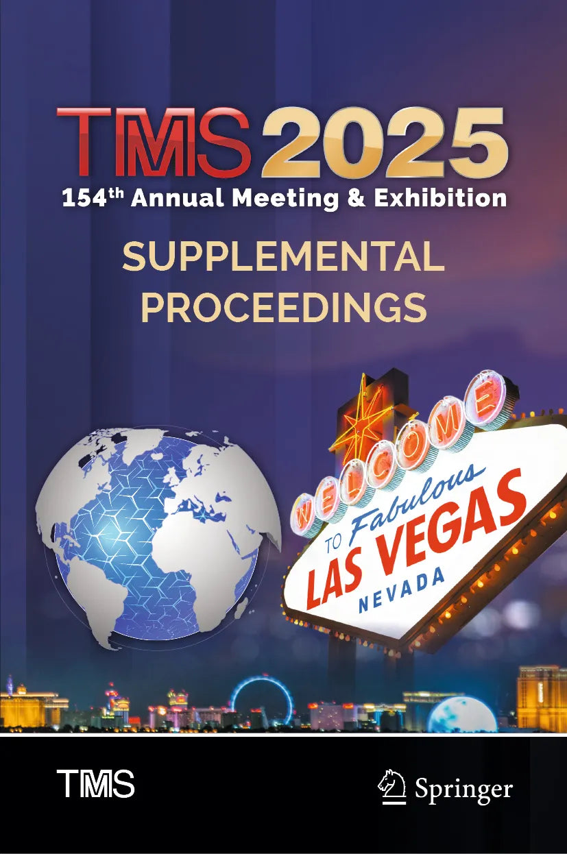 Cover: TMS 2025 154th Annual Meeting & Exhibition Supplemental Proceedings (E-Book)