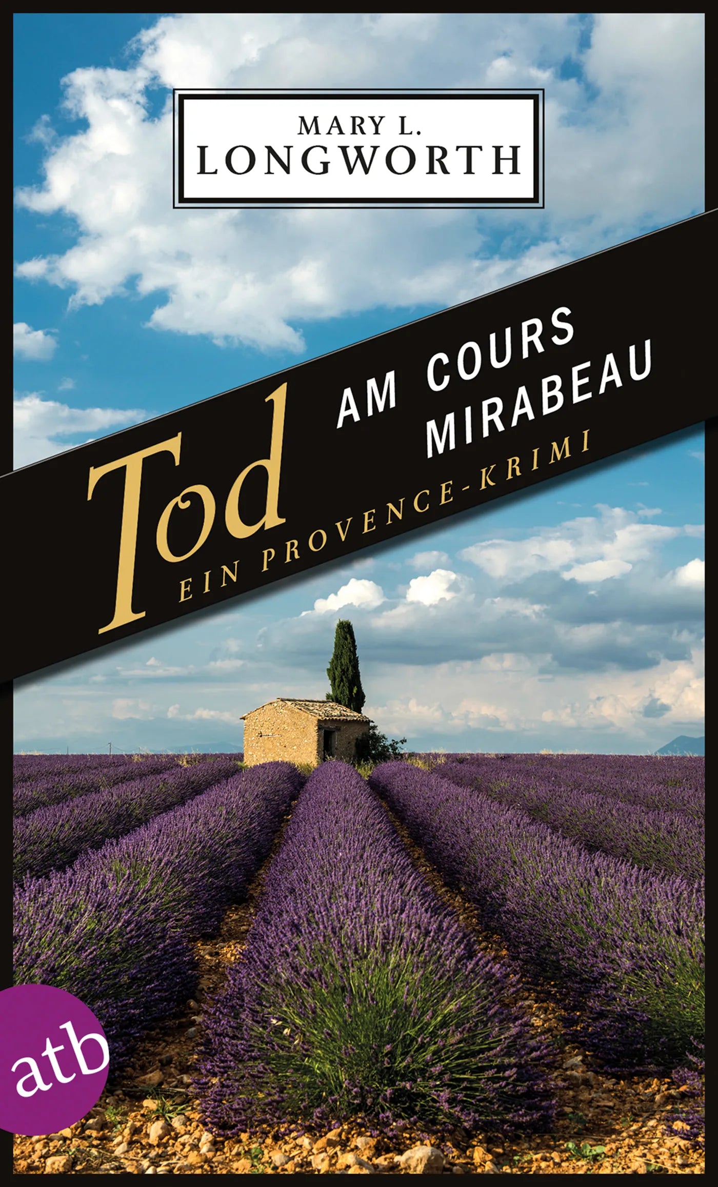 Buchcover von 'Tod am Cours Mirabeau' - Taschenbuch von Mary L. Longworth