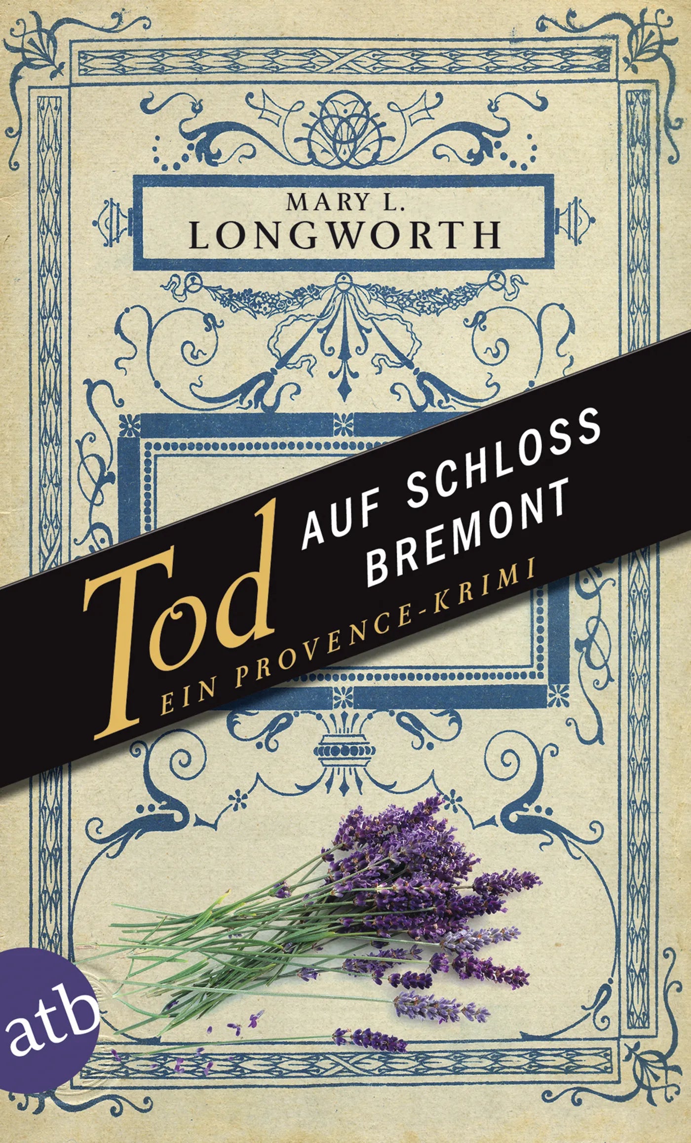 Buchcover von 'Tod auf Schloss Bremont' - Taschenbuch von Mary L. Longworth