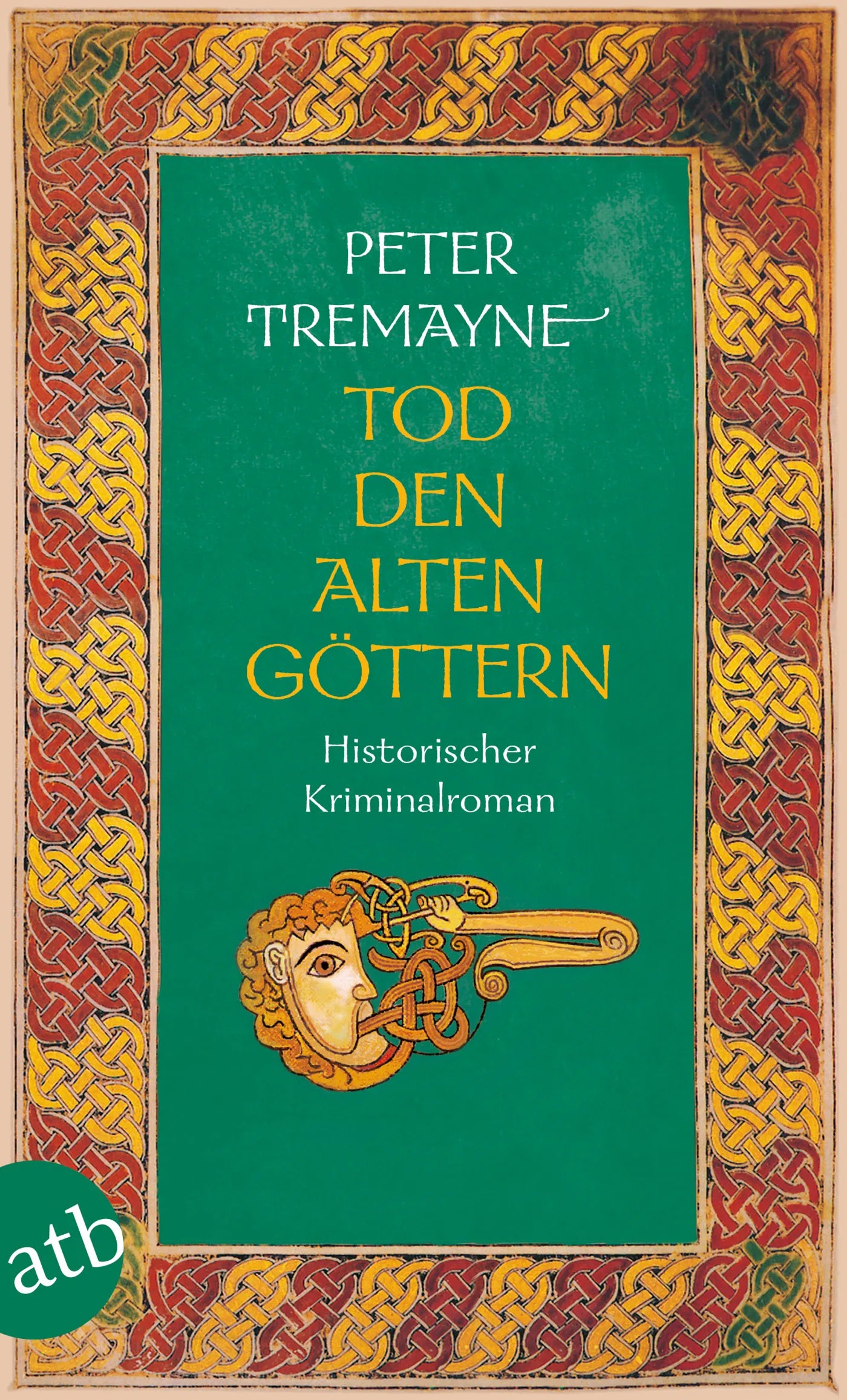 Buchcover von 'Tod den alten Göttern' - Taschenbuch von Peter Tremayne