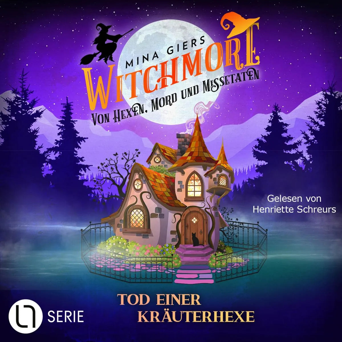 Cover: Tod einer Kräuterhexe - Witchmore, Folge 3 (Hörbuch Download) von Mina Giers