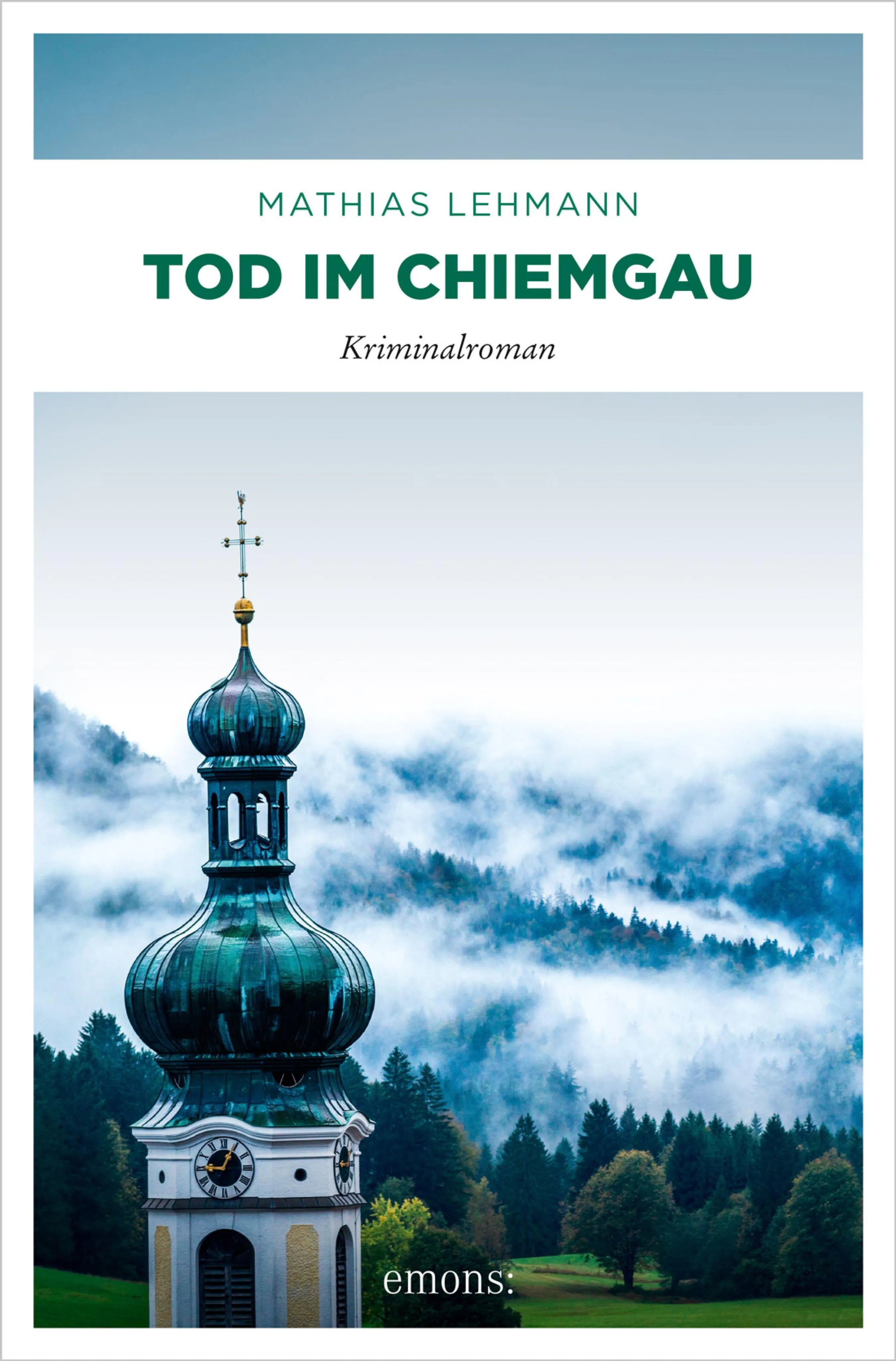 Cover: Tod im Chiemgau (E-Book) von Mathias Lehmann