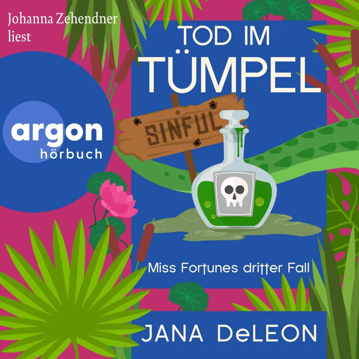 Cover: Tod im Tümpel (Hörbuch Download) von Jana DeLeon