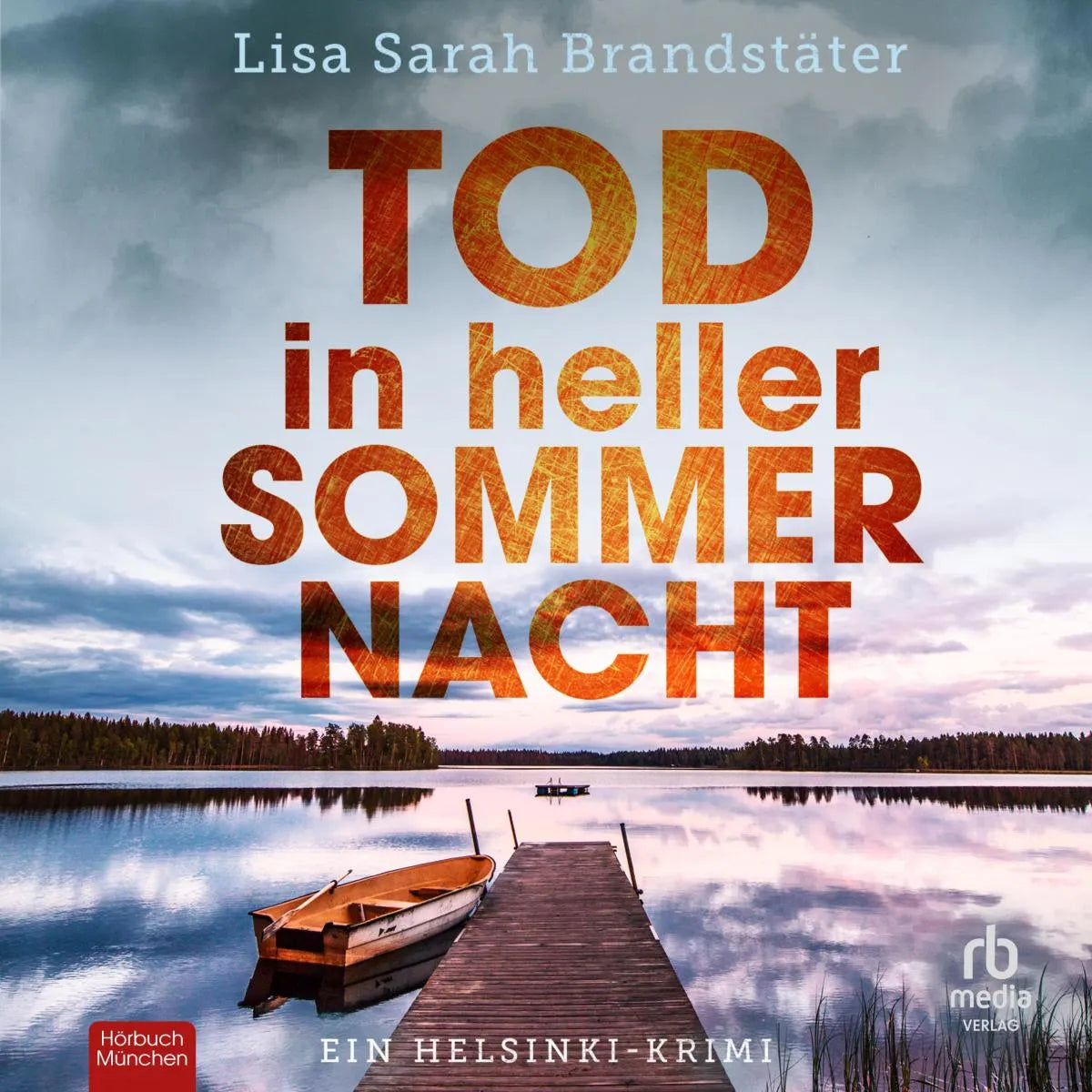 Cover: Tod in heller Sommernacht - Leena Victor ermittelt (Hörbuch Download) von Lisa Sarah Brandstäter