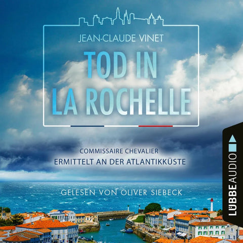 Tod in La Rochelle - Commissaire Chevalier ermittelt an der Atlantikküste - Commissaire Chevalier, Teil 1