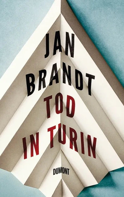 Buchcover von 'Tod in Turin' - Gebundene Ausgabe von Jan Brandt