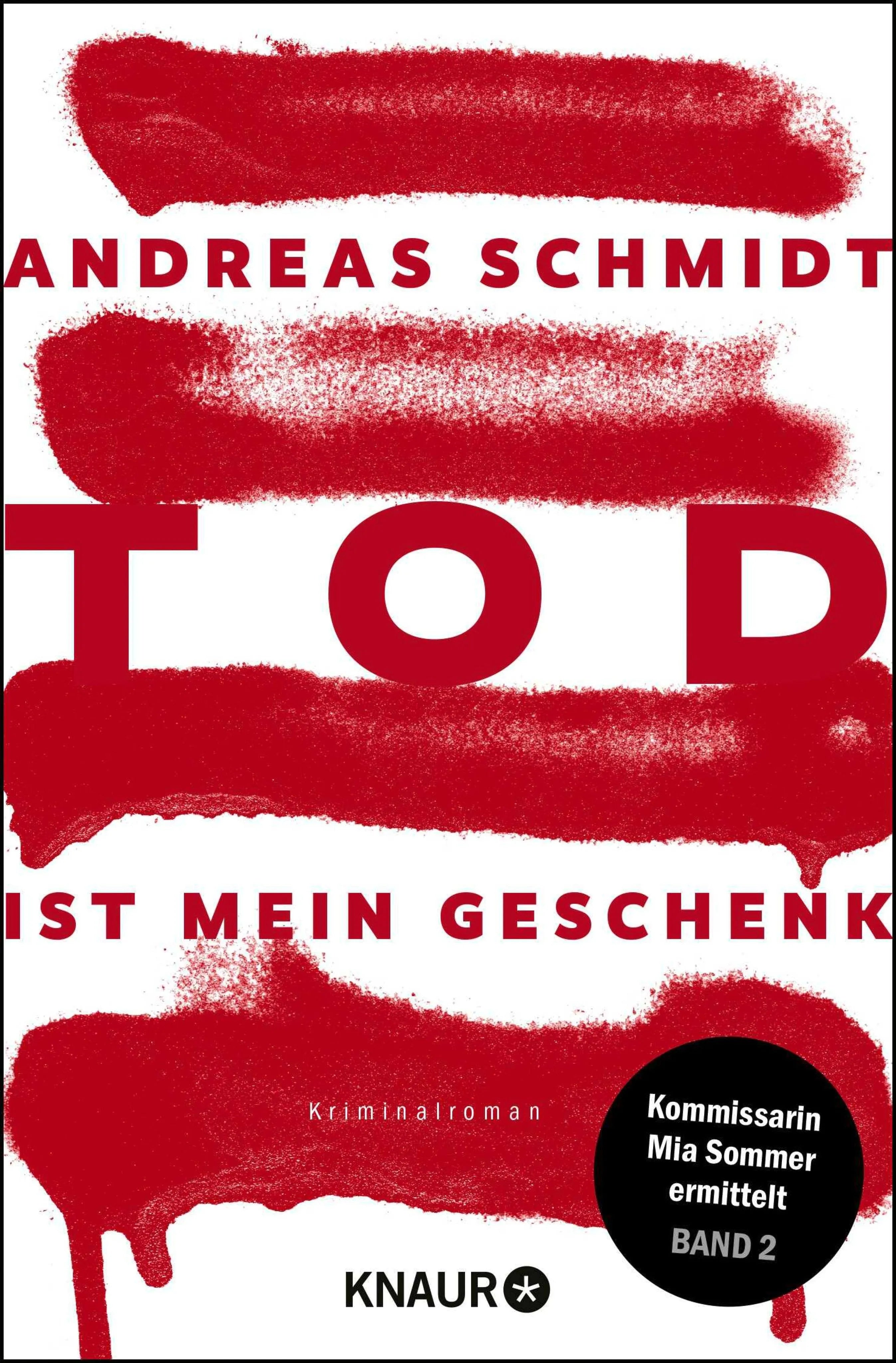 Cover: Tod ist mein Geschenk (E-Book) von Andreas Schmidt