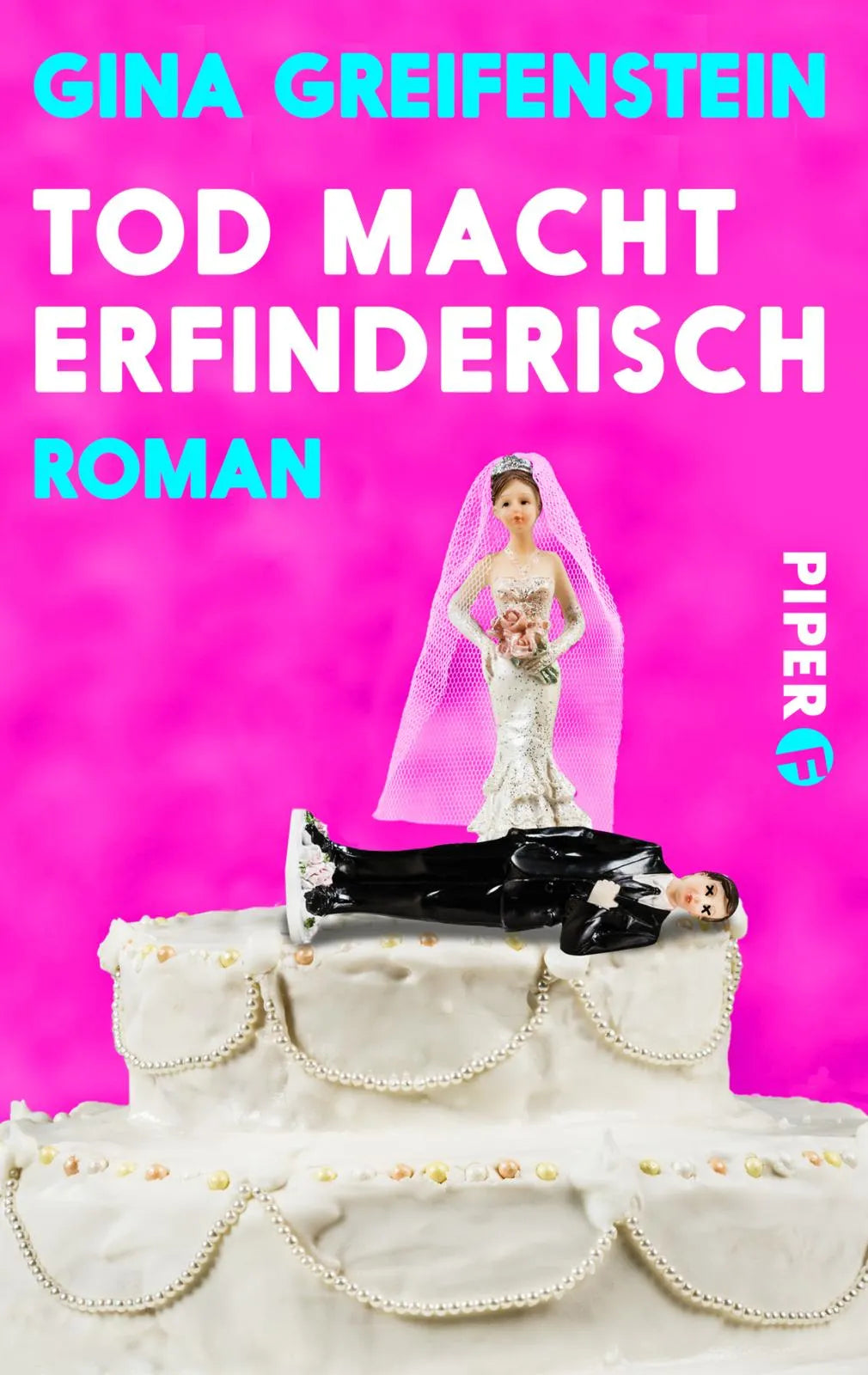 Buchcover von 'Tod macht erfinderisch' - Taschenbuch von Gina Greifenstein