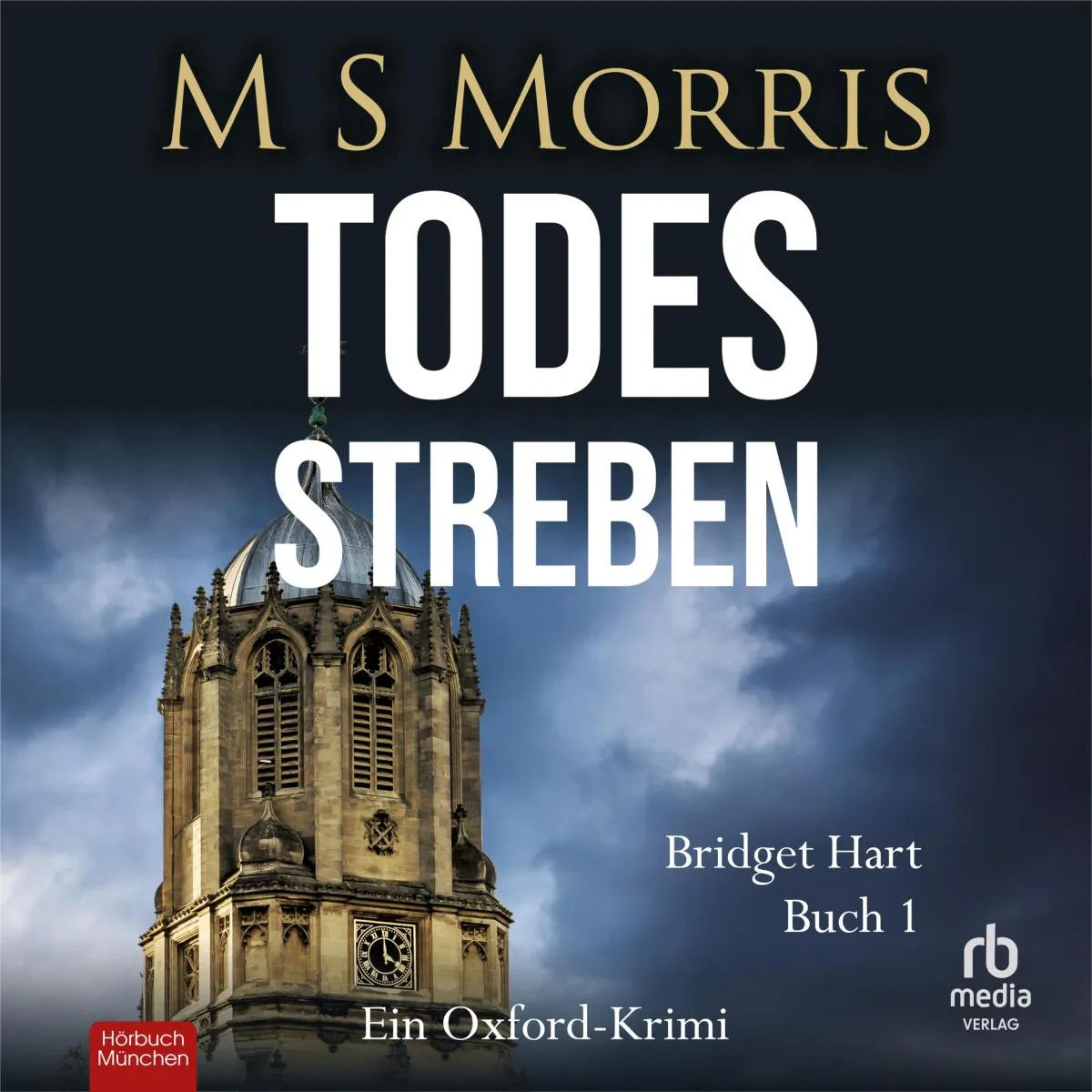 Cover: Todesstreben (Hörbuch Download) von M S Morris