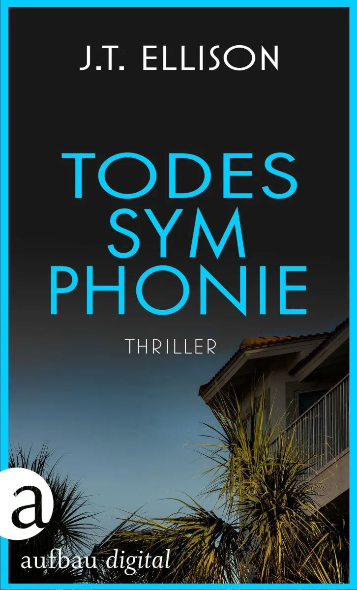 Cover: Todessymphonie (E-Book) von J.T. Ellison