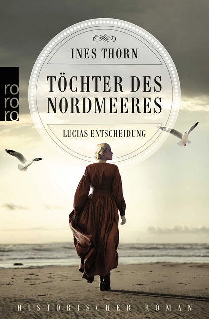 Buchcover von 'Töchter des Nordmeeres – Lucias Entscheidung' - Taschenbuch von Ines Thorn