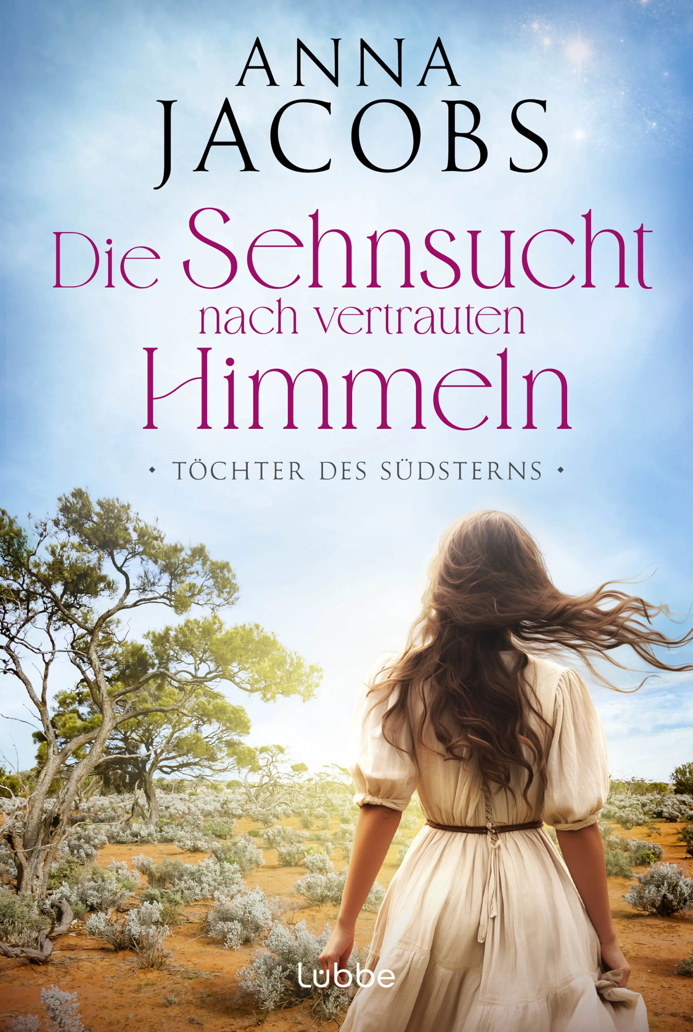 Buchcover von 'Töchter des Südsterns - Die Sehnsucht nach vertrauten Himmeln' - Taschenbuch von Anna Jacobs