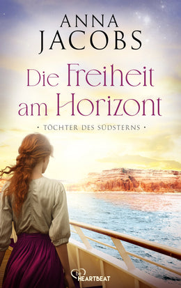 Cover: Töchter des Südsterns - Die Freiheit am Horizont (E-Book) von Anna Jacobs