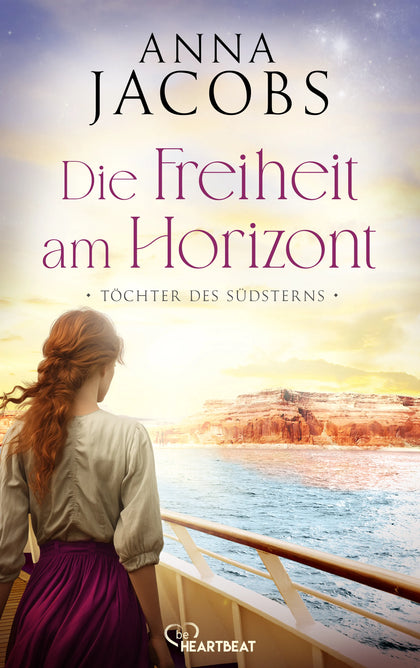 Cover: Töchter des Südsterns - Die Freiheit am Horizont (E-Book) von Anna Jacobs