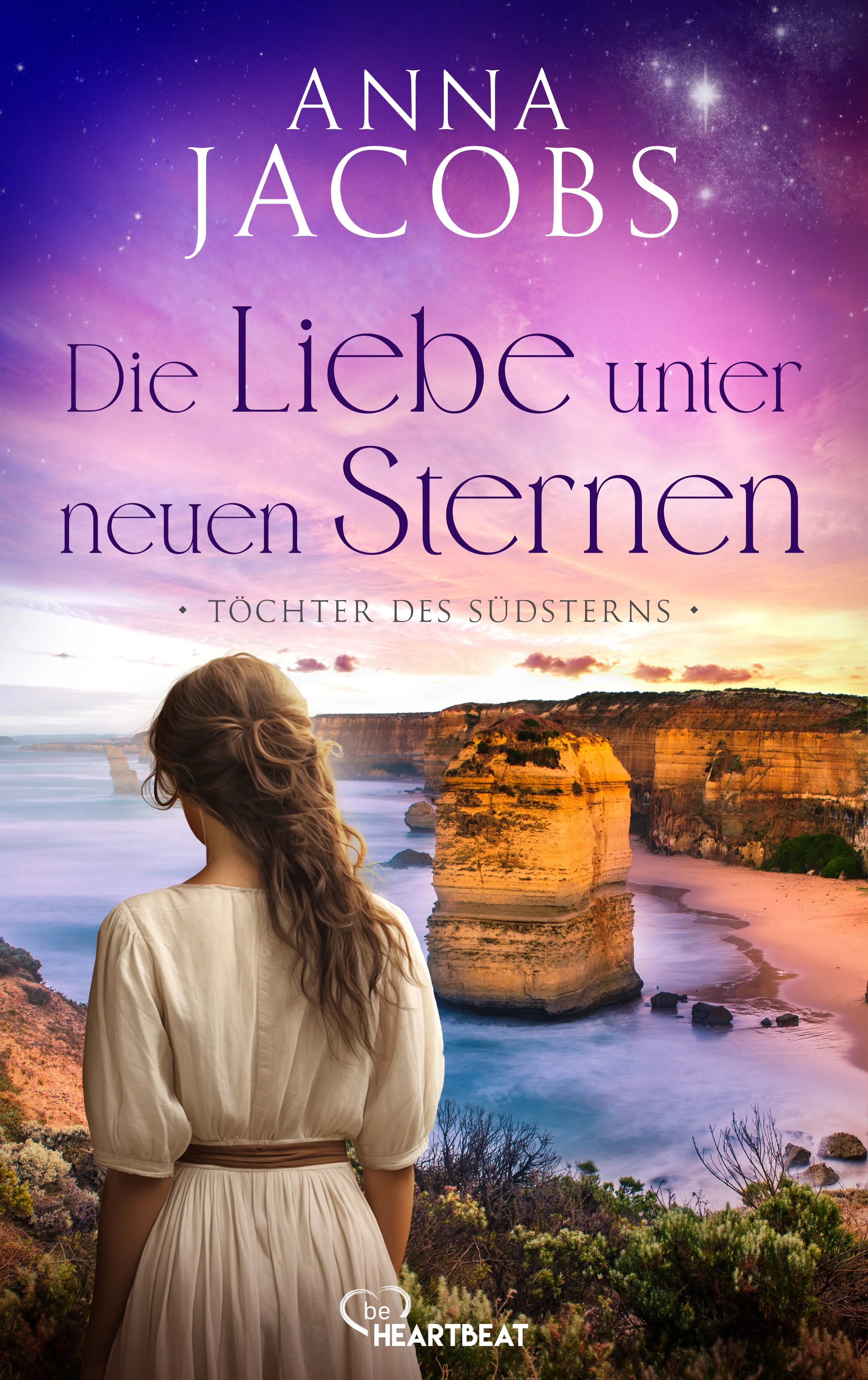 Cover: Töchter des Südsterns - Die Liebe unter neuen Sternen (E-Book) von Anna Jacobs