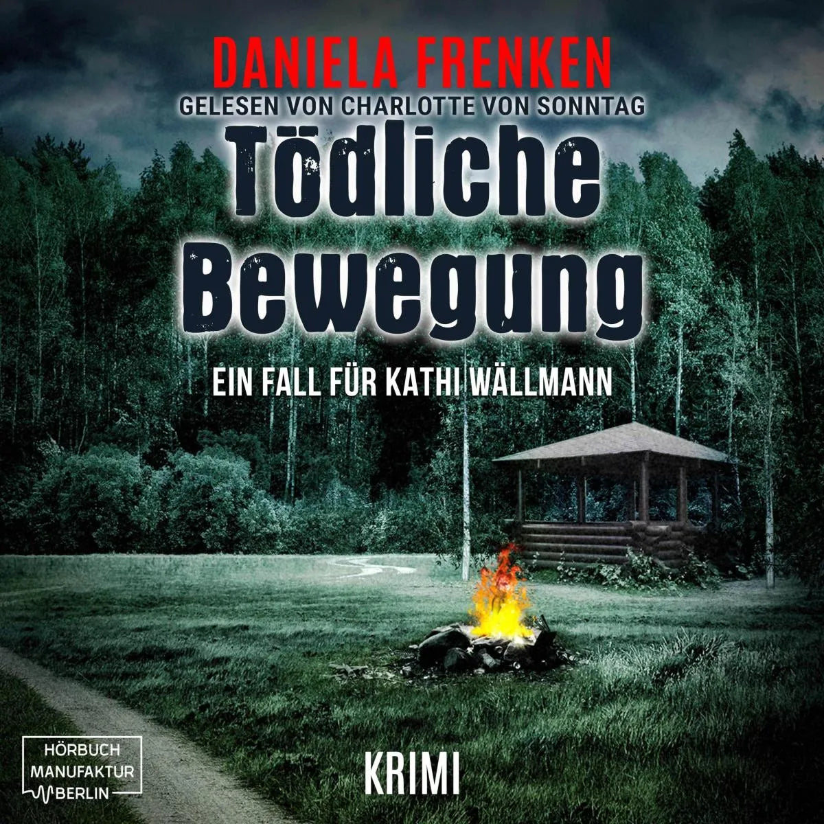 Cover: Tödliche Bewegung (Hörbuch Download) von Daniela Frenken