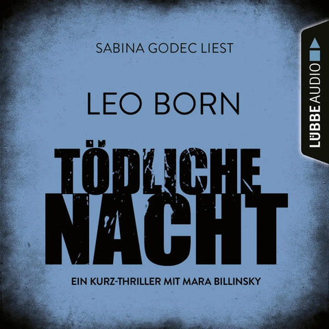 Tödliche Nacht - Ein Kurz-Thriller mit Mara Billinsky