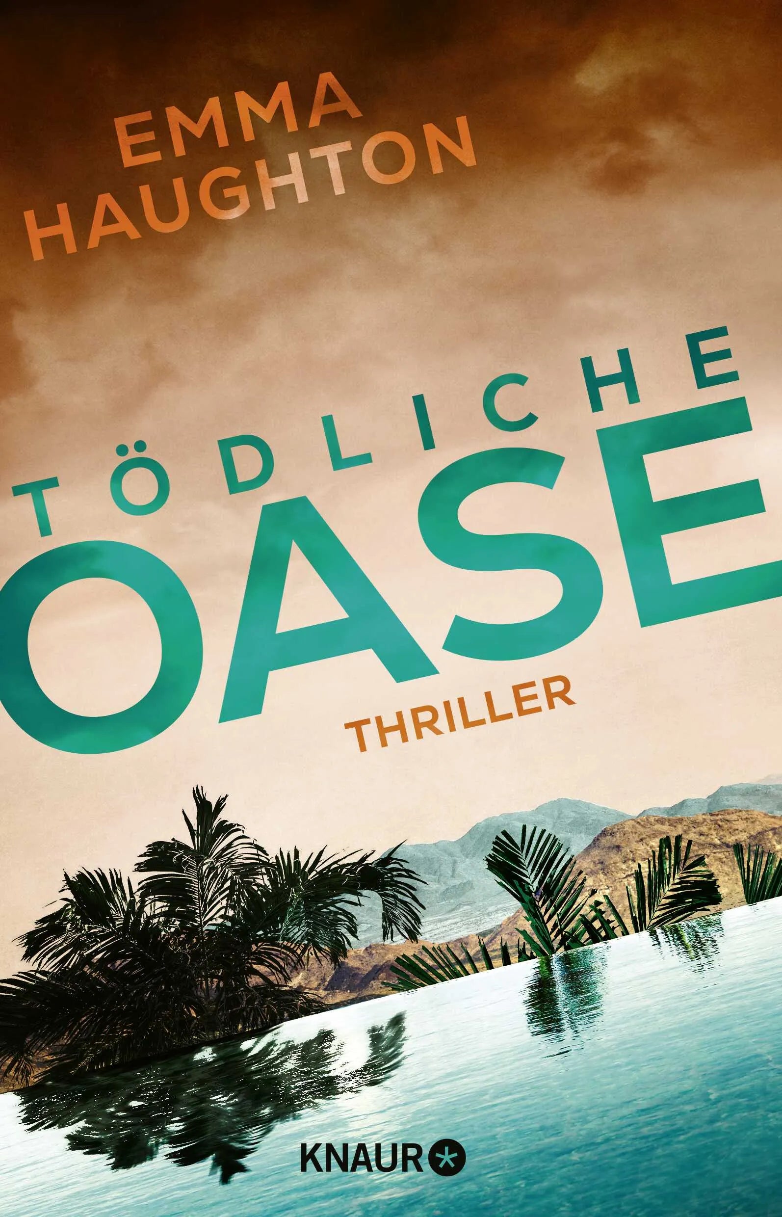 Buchcover von 'Tödliche Oase' - Paperback von Emma Haughton